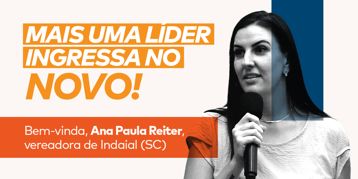 NOVO anuncia a filiação de Ana Paula Reiter, vereadora de Indaial (SC)